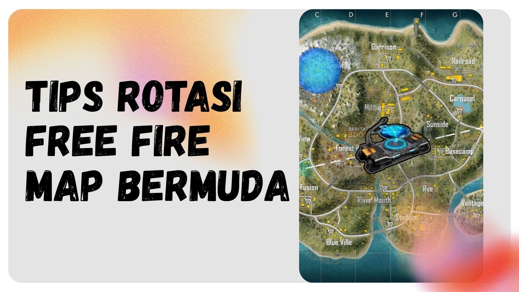 Tips Rotasi Free Fire Map Bermuda - sman2cibinongcianjur.sch.id